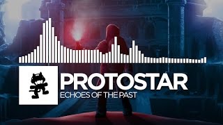 Protostar  Echoes Of The Past Monstercat Release [upl. by Steiner995]