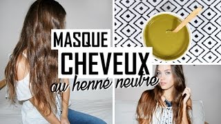 Masque au henné neutre  Pour des cheveux plus fort plus épais doux et brillant [upl. by Karla430]