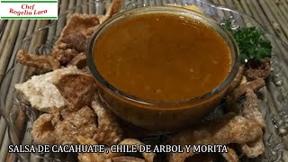 SALSA DE CACAHUATE  CHILE DE ARBOL Y MORITA [upl. by Leirvag]