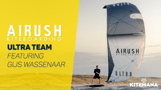 New Airush Ultra Team 2022 Featuring Gijs Wassenaar [upl. by Dopp]