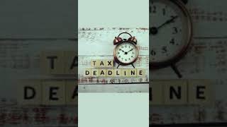 Tax Deadlines  31924 [upl. by Uhp]