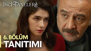 İnci Taneleri – 6 Bölüm Tanıtımı [upl. by Firooc]