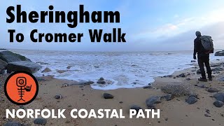 Sheringham To Cromer Walk On The Norfolk Coastal Path [upl. by Naejamron297]