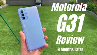 Motorola G31 Review 6 Months Later  Upgrade or Downgrade [upl. by New973]