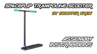 Spaceflip Trampoline Scooter Instructions [upl. by Willis266]