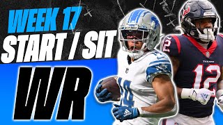 2023 Fantasy Football  MUST Start or Sit Week 17 Wide Receivers  Every Match Up [upl. by Ahsitam258]