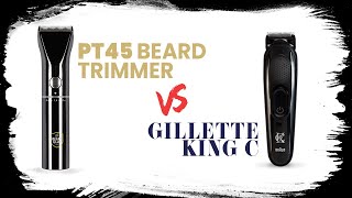 PT45 Beard Trimmer VS King C [upl. by Akenahs625]