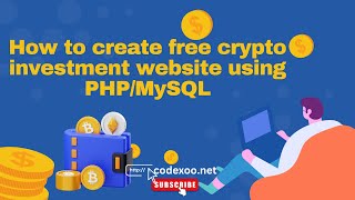 How to create free crypto investment website using PHPMySQL  Free Source Code [upl. by Olsewski]