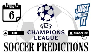 SOCCER PREDICTIONS 1162024  FREE PICKS CHAMPIONS LEAGUE  ALL GAMES [upl. by Pincince178]