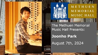 Joonho Park  Organ Concert  August 7th 2024 [upl. by Aduhey668]