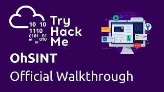 TryHackMe OhSINT Official Walkthrough [upl. by Kciredorb]