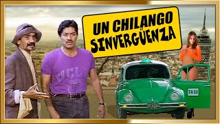 UN CHILANGO SINVERGUENZA Pelicula completa Comedia Chilanga [upl. by Nash]