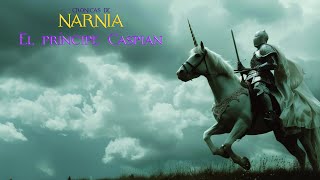 Crónicas de Narnia  El príncipe Caspian C 6 [upl. by Allred]