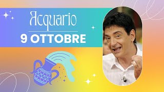 Acquario ♒️ LOroscopo di Paolo Fox  9 Ottobre 2024  Una giornata coi fiocchi [upl. by Dworman]