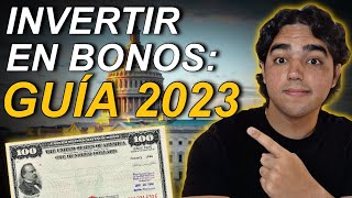 Guía COMPLETA Para Invertir En BONOS En 2023 Cómo Invertir En Bonos [upl. by Saltsman129]