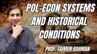 PolEcon Systems and Historical Conditions [upl. by Babb]