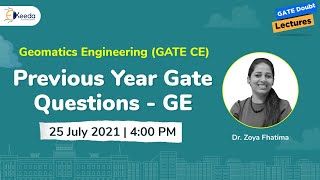 Geomatics Engineering  Previous Year Gate Questions  GE  25 July  4 PM [upl. by Ailadi]