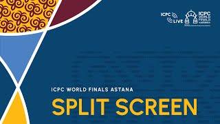 SPLIT SCREEN 2024 ICPC World Finals Astana [upl. by Koralie]