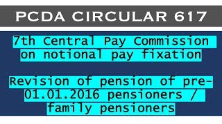 PCDA Circular 617  7th CPC on Notional Pay Fixation [upl. by Mandi]