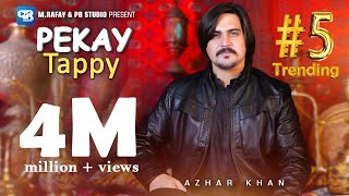 Atar ba Pe Tawe kama  Azhar khan song 2024  Tappy Tappaezy Tapy  Pashto Songs  afghani  4k [upl. by Camden]