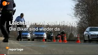 LEICHTSINN AUF ZWEI RÄDERN ZDF Reportage Die Biker sind wieder da [upl. by Iene348]