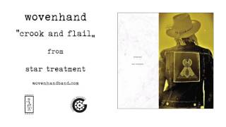 Wovenhand  Crook and Flail Official Audio [upl. by Sosanna]