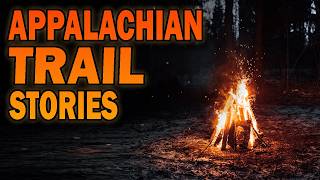 3 TRUE Unsettling Appalachian Trail Stories [upl. by Alecia554]