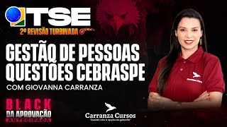 TSE Unificado  Gestão de Pessoas  Questões CEBRASPE  Prof Giovanna Carranza [upl. by Yenor]