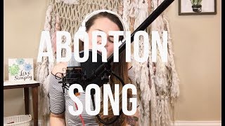 Abortion Song  Morgan Olliges [upl. by Htebezile]