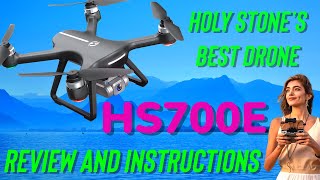 Holy Stone HS700E 4K camera Review and Instructions of the Updated and Improved 700D [upl. by Eico]