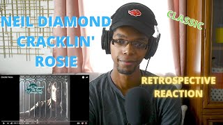 Neil Diamond  Cracklin Rosie Retrospective Reaction [upl. by Simdars]