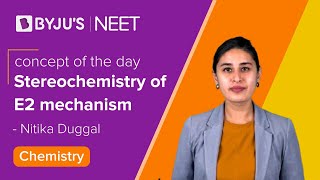 Stereochemistry of E2 mechanism  CHEMISTRY  Class 1112  NEET 20212022  Nitika Maam [upl. by Helsell]