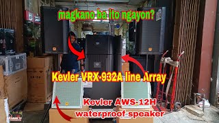 magkano naman ito  Kevler VRX932A Line Array speaker amp AWS12H waterproof speaker [upl. by Hurst220]