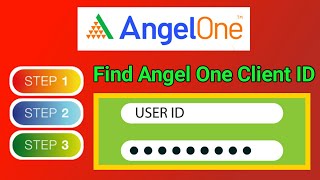 How to Find Angel One Client ID  forgot client id in angel one [upl. by Philemon]