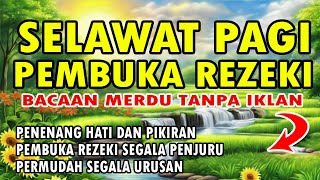 SELAWAT TAFRIJIYAH  MURAH REZEKI amp PERMUDAH URUSAN HEALING amp RELAXATION [upl. by Ettezil]