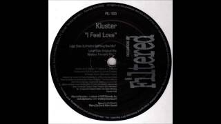 2002 Kluster  I Feel Love Original Mix [upl. by Winona]