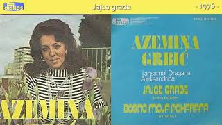 Azemina Grbic  Jajce grade  Audio 1976 [upl. by Linis]