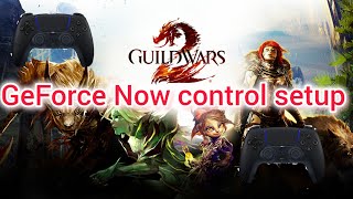 Guild Wars 2  Control Setup For GeForce Now Mobile [upl. by Slayton]