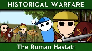 The Roman Hastati [upl. by Ecnarepmet]