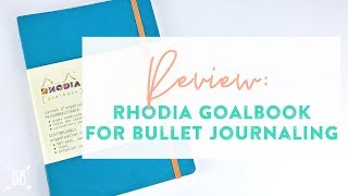 Your next Bullet Journal Rhodia Goalbook Review [upl. by Eetsim]