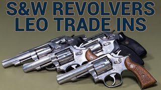 SampW LEO TradeIn Revolvers Classy Sidearms [upl. by Geraint515]