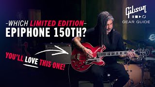 Official Epiphone 150th Anniversary Guitar Guide  Crestwood Wilshire Sheraton amp Zephyr [upl. by Mellisent]