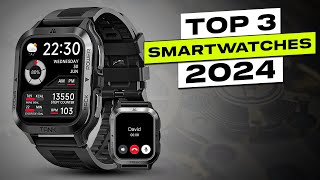 Top 3 BEST Budget Smartwatches 2024 [upl. by Nyloj]