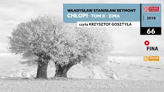 Chłopi  Tom II  Zima 66  Władysław Stanisław Reymont  Audiobook po polsku [upl. by Ettegdirb]