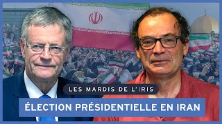 Élection présidentielle  lIran peutil changer   Les mardis de lIRIS [upl. by Yelroc]