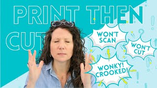 Cricut Print Then Cut Issues 8 EASY Ways To Get Perfect Cuts  How To Calibrate Your Cricut [upl. by Chew]