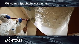 UnterwasserSchiffsanierung mit Spachtelmasse für die Rolle – High Build Epoxy Filler von YACHTCARE [upl. by Linnea]