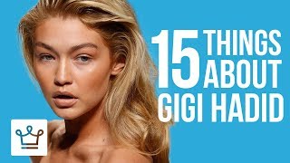 15 Things You Didnt Know About GIGI HADID [upl. by Nnel]