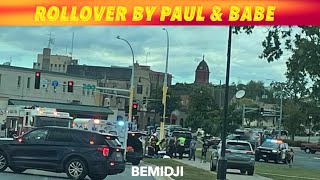 Rollover CrashBy Paul amp Babe In Bemidji Minnesota Thursday Afternoon [upl. by Ellicott]