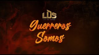 Guerreros Somos  Los Del Sabor Video Oficial [upl. by Anafetse]